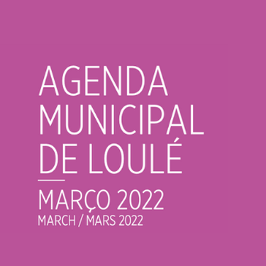 Agenda do Município de Loulé para Março