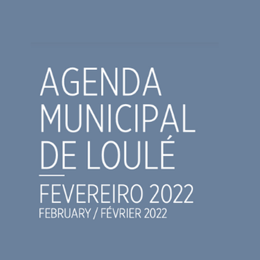 Agenda do Município de Loulé para Fevereiro