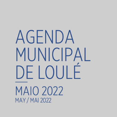 Agenda do Município de Loulé para Maio